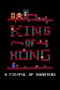 The King of Kong: A Fistful of Quarters