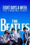 The Beatles: Eight Days a Week – The Touring Years