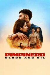 Pimpinero: Blood and Oil