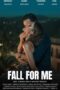 Fall for Me